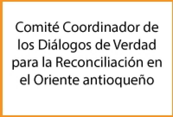 Comité Coordinador de los diálogos para la Reconciliación en el Oriente antioqueño