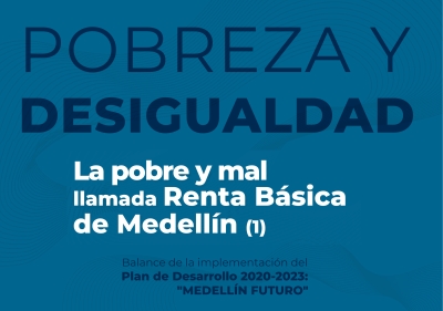 Pobreza y Desigualdad. Balance de la implementación del Plan de Desarrollo 2020-2023