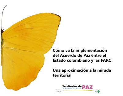 Cómo va la implementación del Acuerdo de Paz entre el Estado colombiano y las FARC